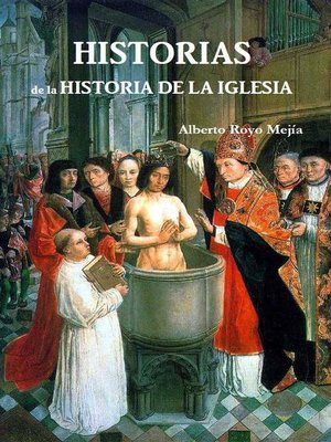 cover image of Historias de la Historia de la Iglesia